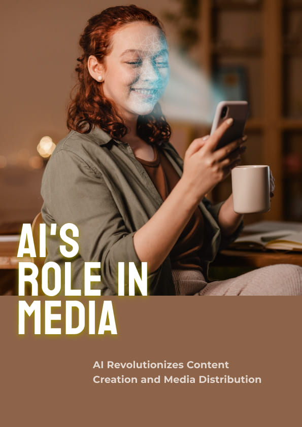 AIs Role in Media